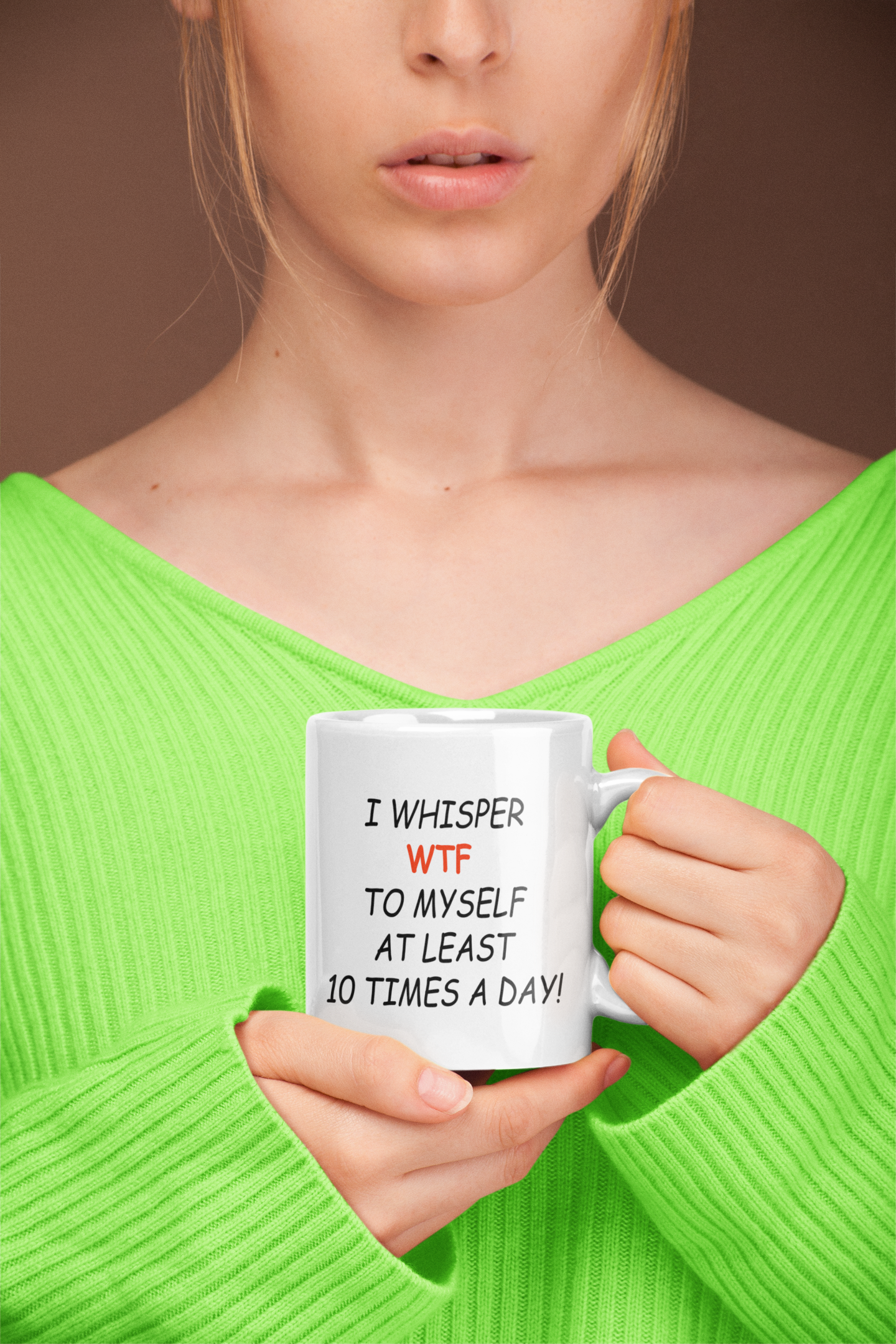 Coffee Mug I Whisper WTF Funny Sarcastic Coffee Cup Gift for Coffee Lovers Office Humor Mug Everyday Use